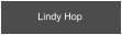 Lindy Hop