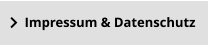 Impressum & Datenschutz